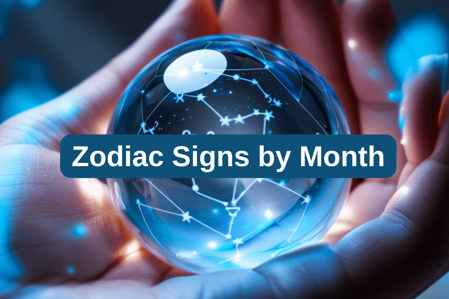 zodiac signs by month chart with dates and constellations